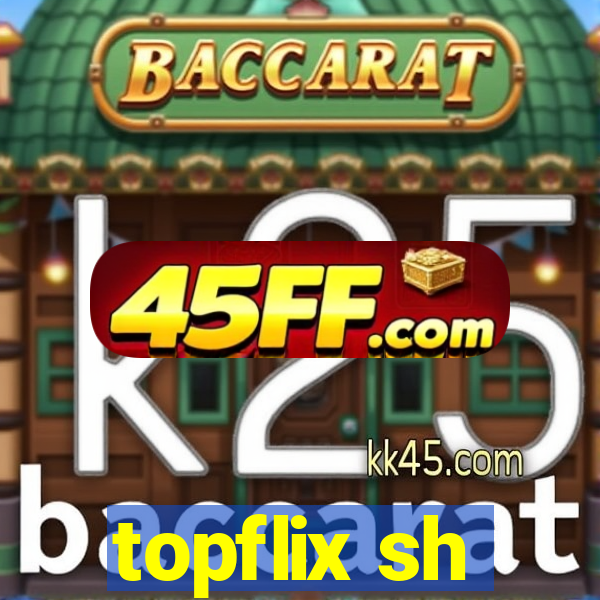 topflix sh